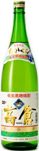 奄美大島酒造 高倉 30度