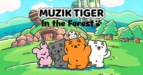 MUZIK TIGER In the Forest 第2期