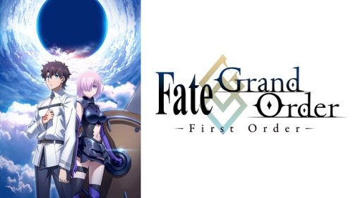 Fate/Grand Order -First Order- 